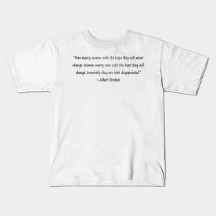 Funny quotes from known people Kids T-Shirt